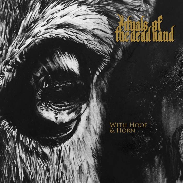 Rituals of the dead hand - With hoof & horn CD